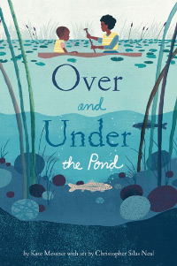 Cover of Over and Under the Pond by Kate Messner