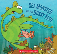 Link to Sea Monster and the Bossy Fish